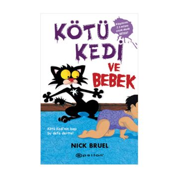 KÖTÜ KEDI VE BEBEK - NICK BRUEL