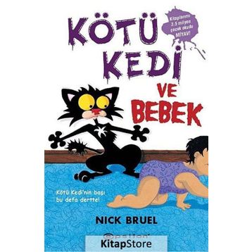 KÖTÜ KEDI VE BEBEK - NICK BRUEL