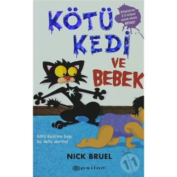 KÖTÜ KEDI VE BEBEK - NICK BRUEL
