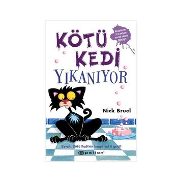 KÖTÜ KEDI YIKANIYOR - NICK BRUEL