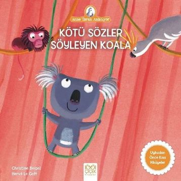Kötü Sözler Söyleyen Koala - Christine Beigel