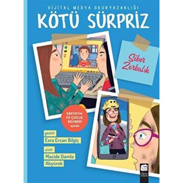 Kötü Sürpriz Esra Ercan Bilgiç