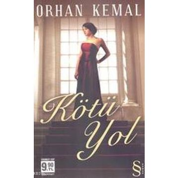 KÖTÜ YOL (CEP BOY) - ORHAN KEMAL