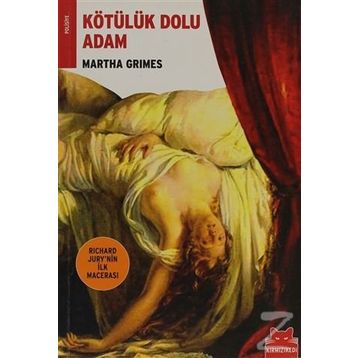 KÖTÜLÜK DOLU ADAM - MARTHA GRIMES