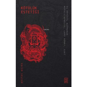 Kötülük Estetiği - Hacer Selçuk