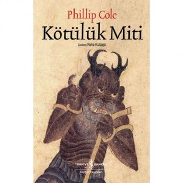 Kötülük Miti - Phillip Cole