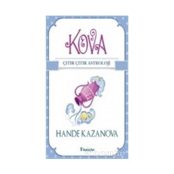 Kova - Çıtır Çıtır Astroloji - Hande Kazanova