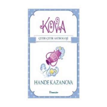 Kova - Çıtır Çıtır Astroloji - Hande Kazanova