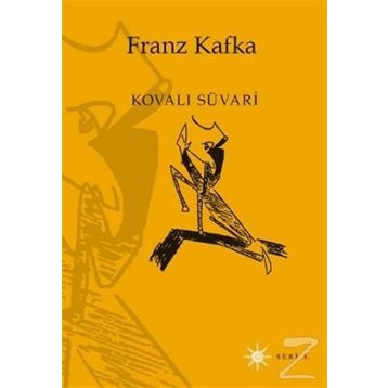 KOVALI SÜVARİ - FRANZ KAFKA