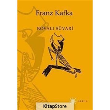 KOVALI SÜVARİ - FRANZ KAFKA