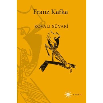 KOVALI SÜVARİ - FRANZ KAFKA
