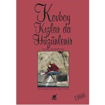 KOVBOY KIZLAR DA HÜZÜNLENİR - TOM ROBBINS