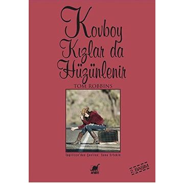 KOVBOY KIZLAR DA HÜZÜNLENİR - TOM ROBBINS
