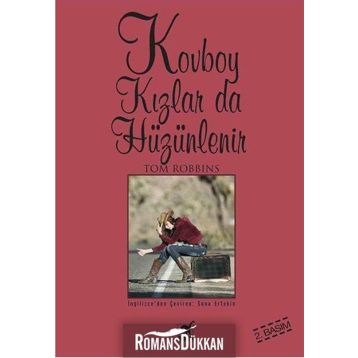 KOVBOY KIZLAR DA HÜZÜNLENİR - TOM ROBBINS