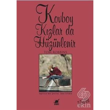 KOVBOY KIZLAR DA HÜZÜNLENİR - TOM ROBBINS