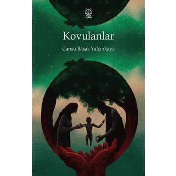 Kovulanlar - Cansu Başak Yalçınkaya