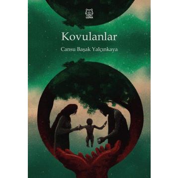 Kovulanlar - Cansu Başak Yalçınkaya