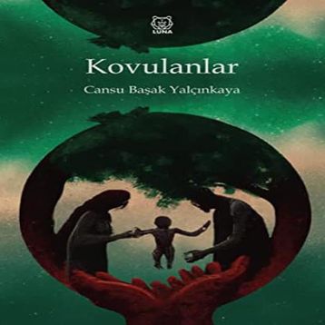 Kovulanlar - Cansu Başak Yalçınkaya