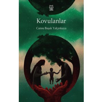 Kovulanlar - Cansu Başak Yalçınkaya