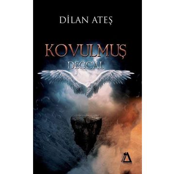 Kovulmuş Deccal - Dilan Ateş