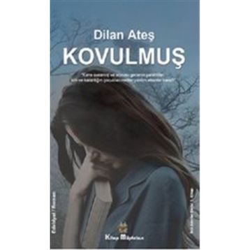 Kovulmuş Dilan Ateş