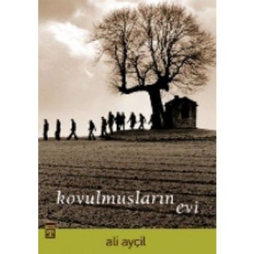Kovulmuşların Evi - Ali Ayçil