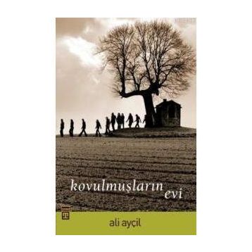 Kovulmuşların Evi - Ali Ayçil