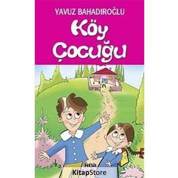 Köy Çocuğu - Yavuz Bahadıroğlu