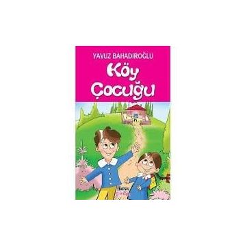 Köy Çocuğu - Yavuz Bahadıroğlu