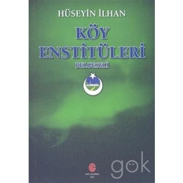 Köy Enstitüleri Belgeseli - Hüseyin İlhan