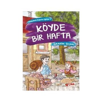 KÖYDE BIR HAFTA - İBRAHİM ÜNSAL