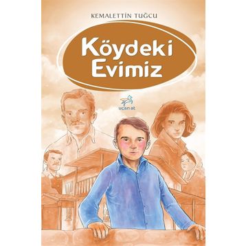 Köydeki Evimiz - Kemalettin Tuğcu