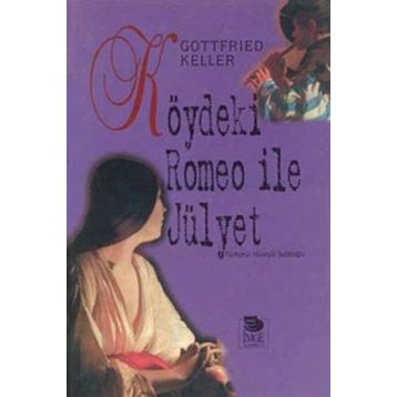 KÖYDEKİ ROMEO İLE JÜLYET - GOTTFRIED KELLER