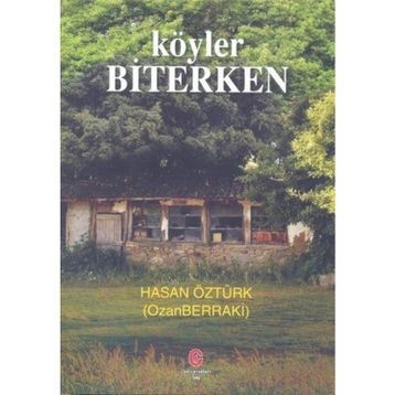 Köyler Biterken - Hasan Öztürk