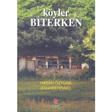 Köyler Biterken - Hasan Öztürk