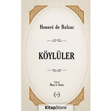 KÖYLÜLER - HONORE DE BALZAC