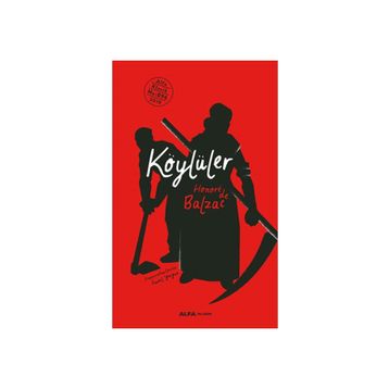 KÖYLÜLER - HONORE DE BALZAC