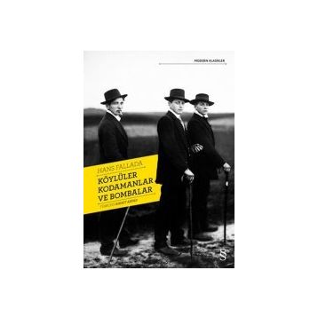 Köylüler Kodamanlar ve Bombalar - Hans Fallada