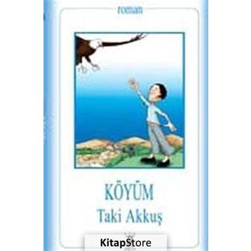 KÖYÜM - TAKI AKKUŞ