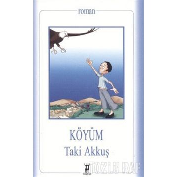 KÖYÜM - TAKI AKKUŞ