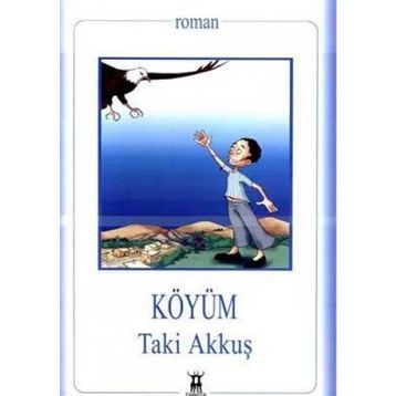 KÖYÜM - TAKI AKKUŞ