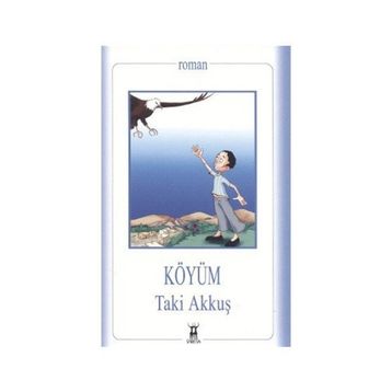 KÖYÜM - TAKI AKKUŞ