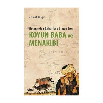 Koyun Baba ve Menakıbı - Ahmet Taşğın