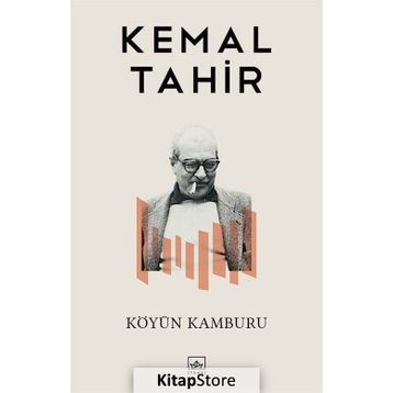 Köyün Kamburu - Kemal Tahir