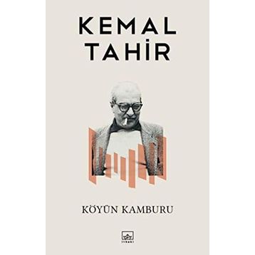 Köyün Kamburu - Kemal Tahir