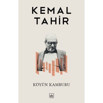 Köyün Kamburu - Kemal Tahir