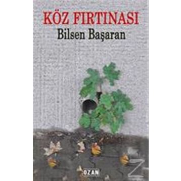 Köz Fırtınası - Bilsen Başaran
