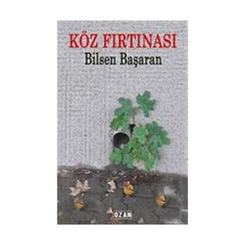 Köz Fırtınası - Bilsen Başaran