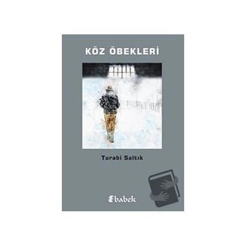 Köz Öbekleri - Turabi Saltık