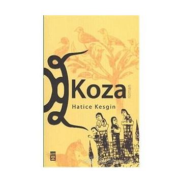 KOZA - HATICE KESGIN